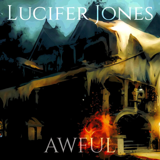 Awful (Una historia tragica…)