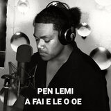 A fai e lē o oe