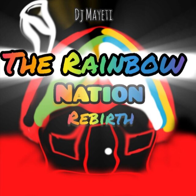 The Rainbow Nation Rebirth