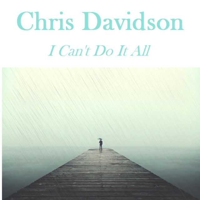 I Can't Do It All - Single