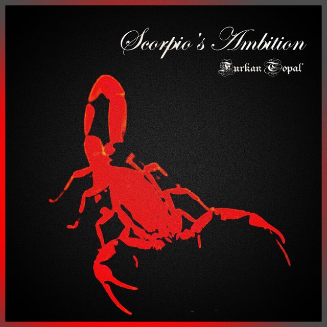 Scorpio's Ambition
