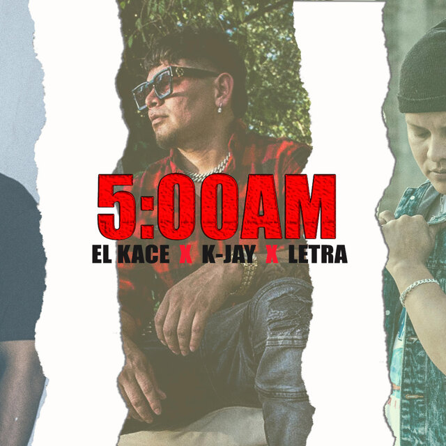 5 am (feat. Alex primera letra & El kace la glopeta)