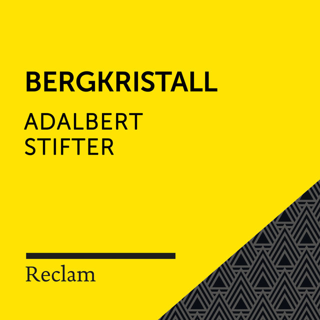 Stifter: Bergkristall (Reclam Hörbuch)
