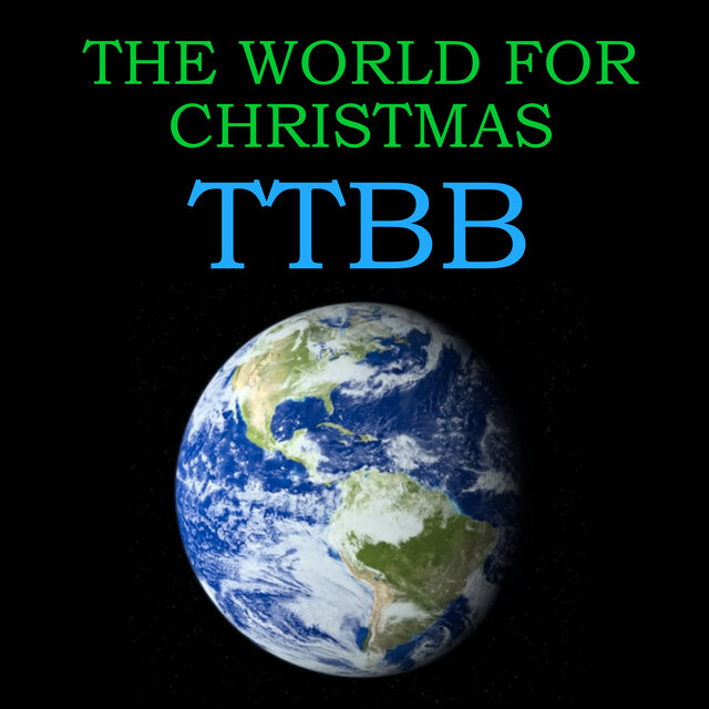 The World for Christmas (TTBB)