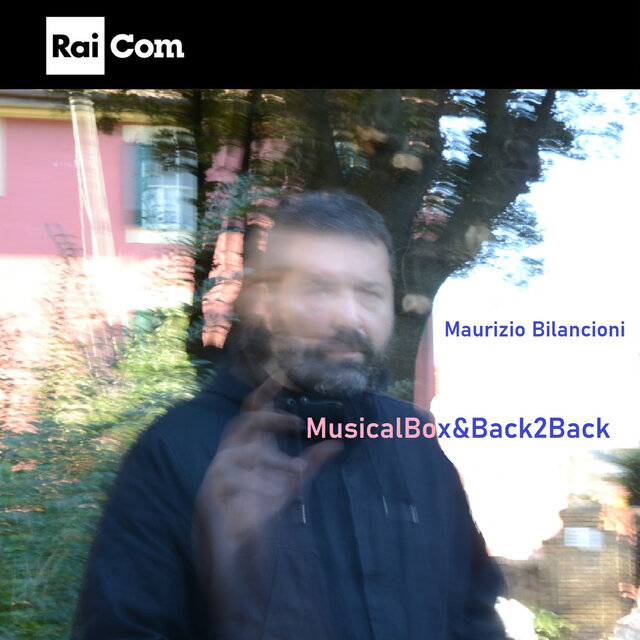 MusicalBox&Back2Back (Colonna Sonora Originale dei Programmi Radiofonici "Musical Box" e "Back 2 Back")
