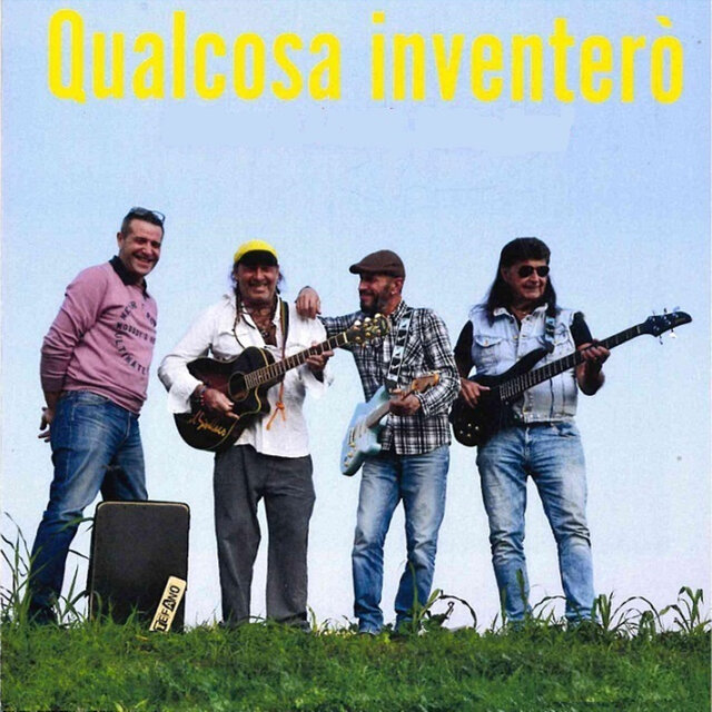 Qualcosa inventerò
