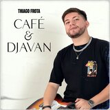 Café & Djavan