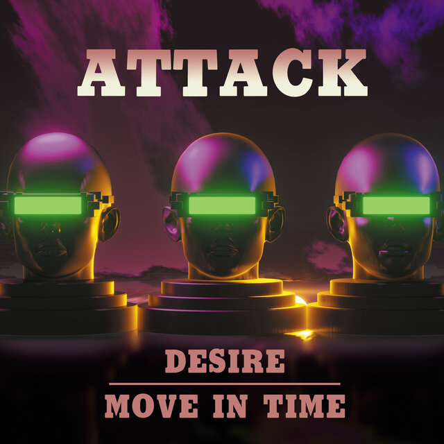 Desire / Move In Time