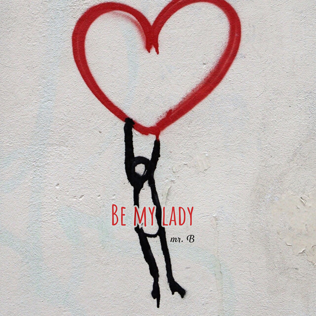 Be My Lady