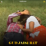 Gud Jaisi Bat