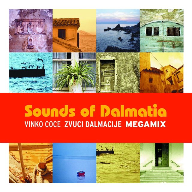 Zvuci Dalmacije / Sounds Of Dalmatia