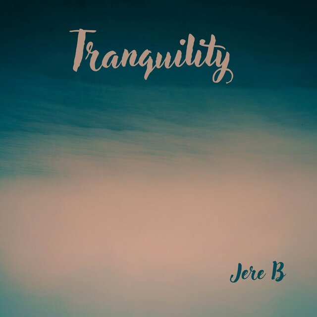 TRANQUILITY