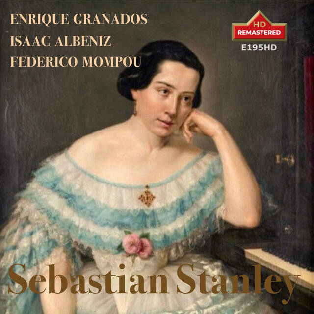 GRANADOS, ALBENIZ, MOMPOU, Sebastian Stanley