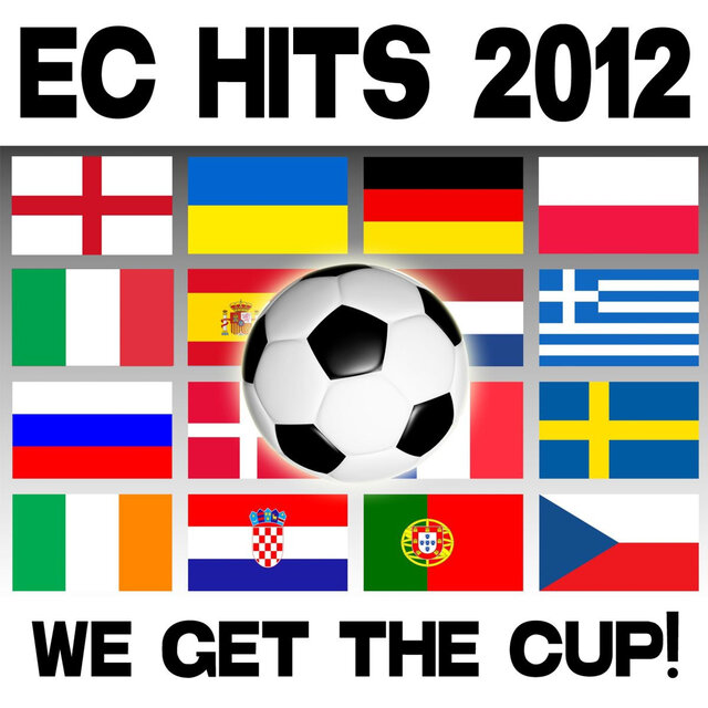Ec Hits 2012 - We Get the Cup