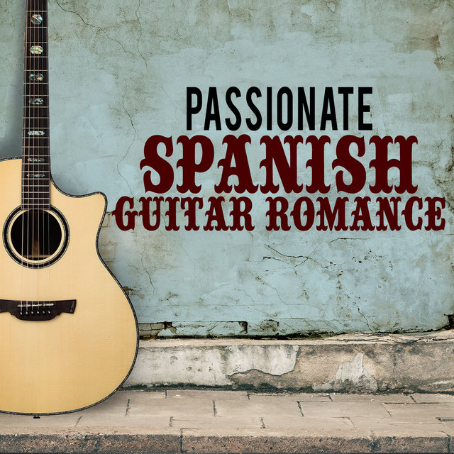 Passionate Spanish Guitar Romance