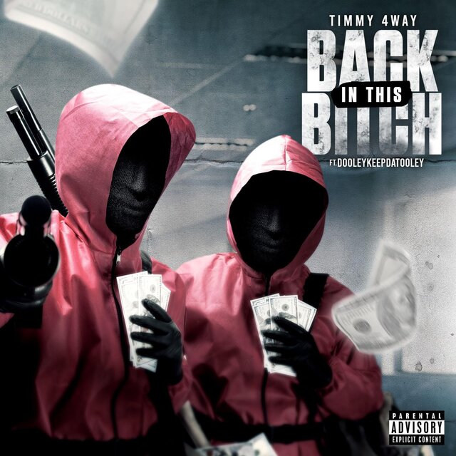Back in this bitch (feat. Dooleykeepdatooley)