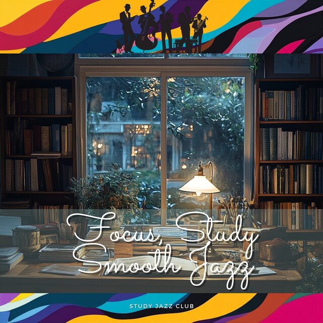 Focus, Study, Smooth Jazz