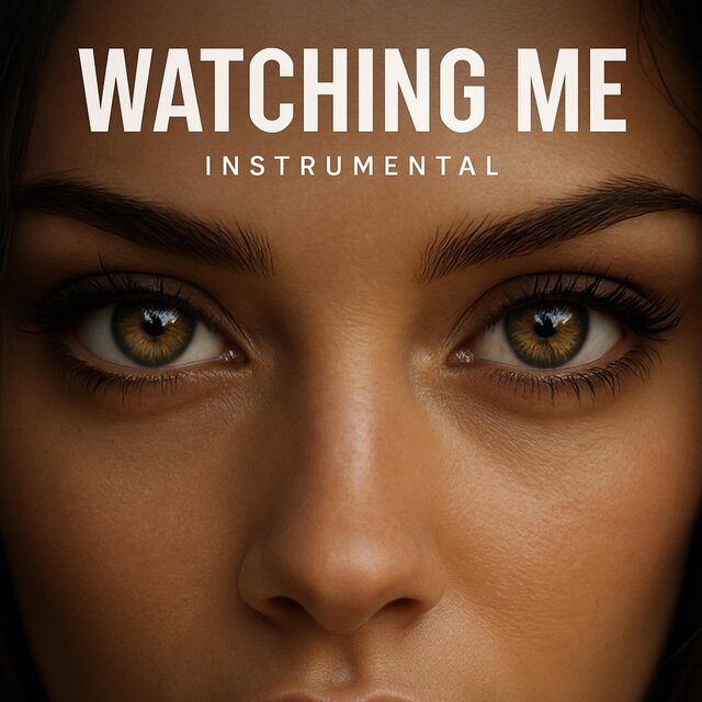 Watching Me (Instrumental )