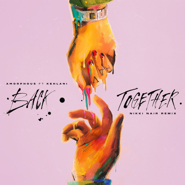 Back Together (feat. Kehlani) [Nikki Nair Remix]