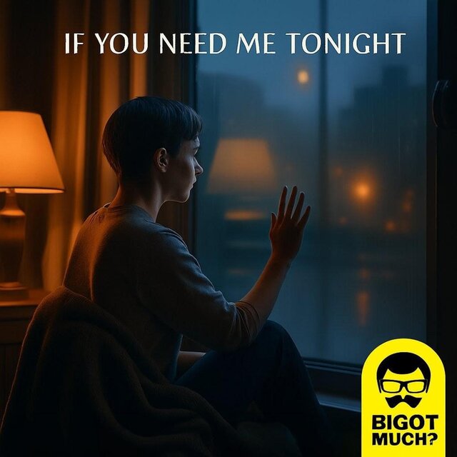If You Need Me Tonight