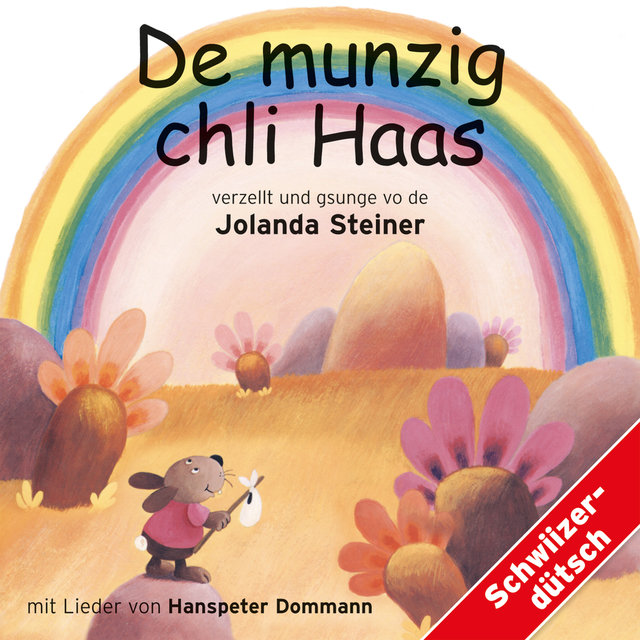 De munzig chli Haas