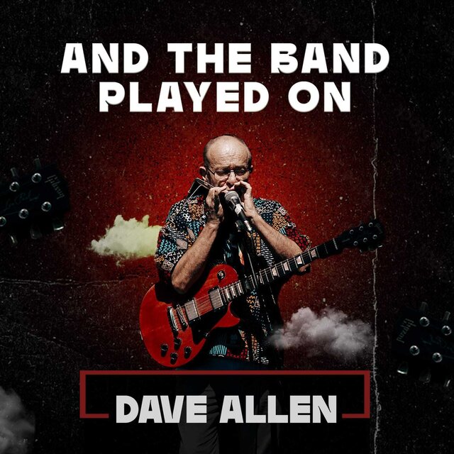 And The Band Played On
