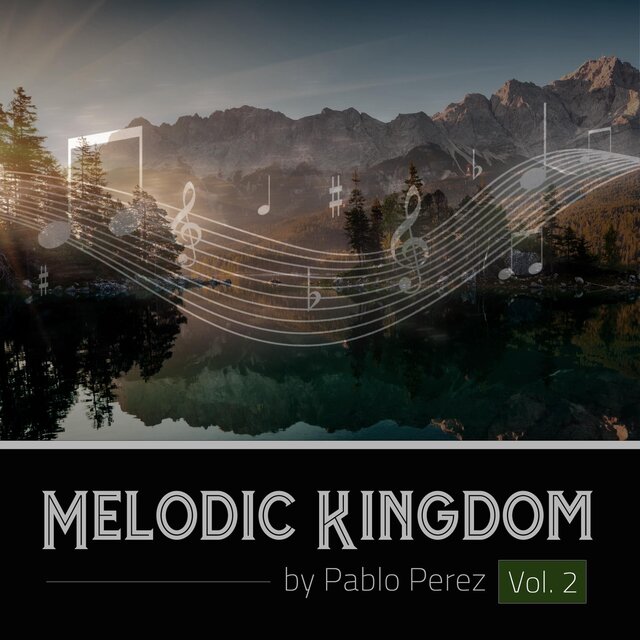 Melodic Kingdom, Vol. 2