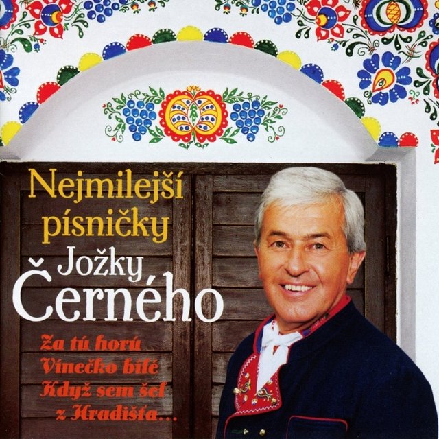 Nejmilejší Písničky Jožky Černého