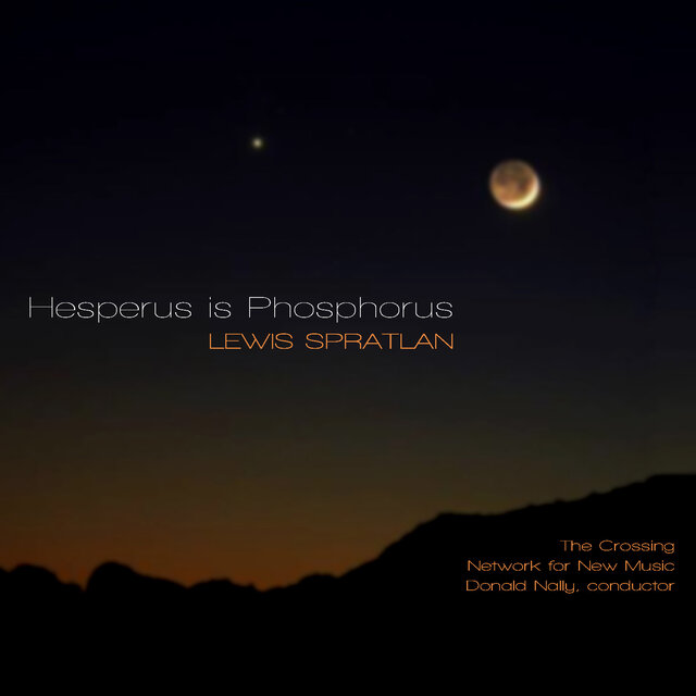 Lewis Spratlan: Hesperus is Phosphorus