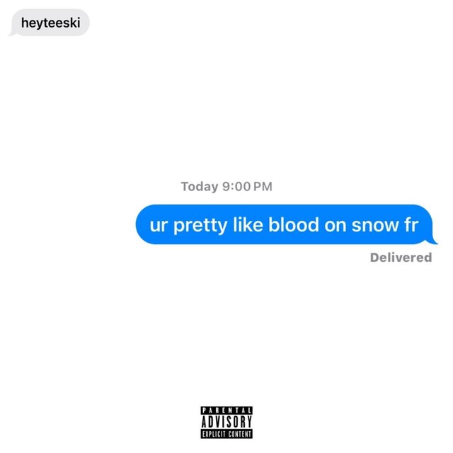 ur pretty like blood on snow fr