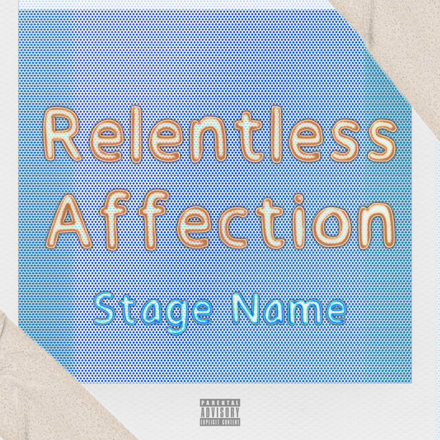 Relentless Affection