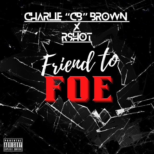 Friend to Foe (feat. RShot)