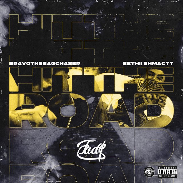 Hit the Road (feat. Bravo the Bagchaser & Sethii Shmactt)