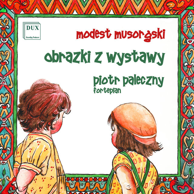 Mussorgsky: Obrazki z wystawy