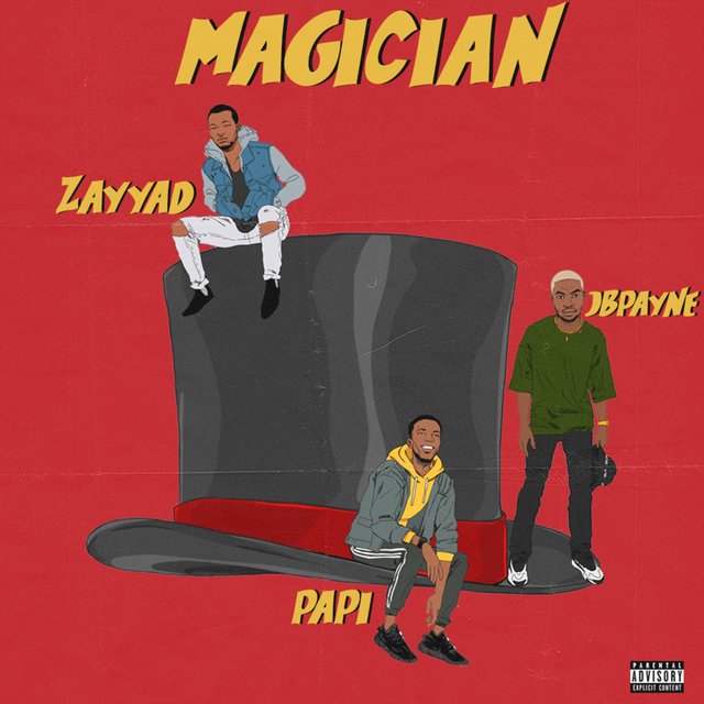Magician (feat. Papi & Zayyad)