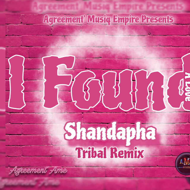 I Found A Love (Shandapha Tribal Remix)