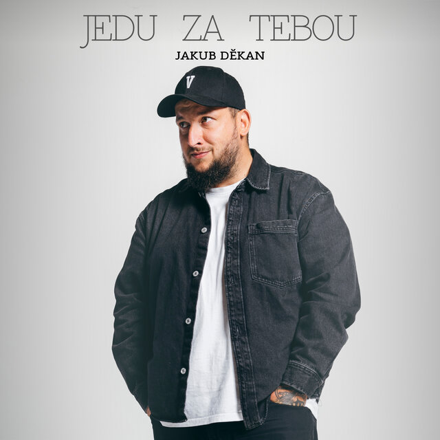Jedu za tebou