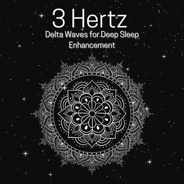3 Hertz Delta Waves for Deep Sleep Enhancement