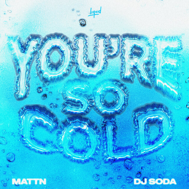 You're So Cold