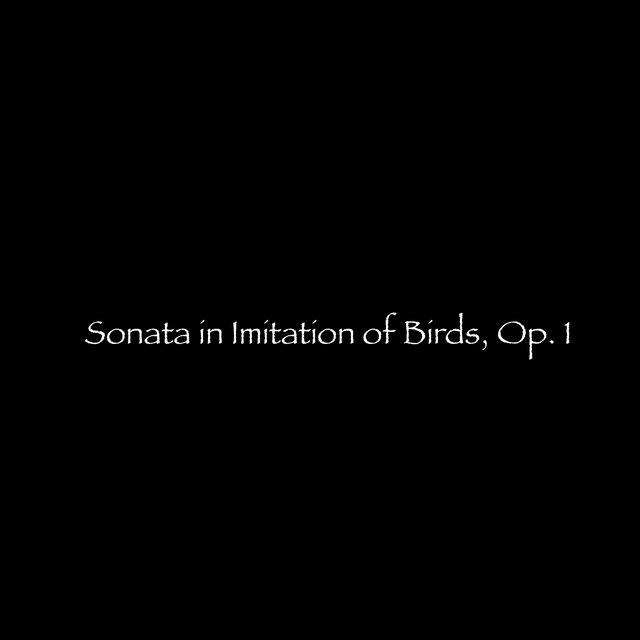 Sonata in Imitation of Birds, Op. 1