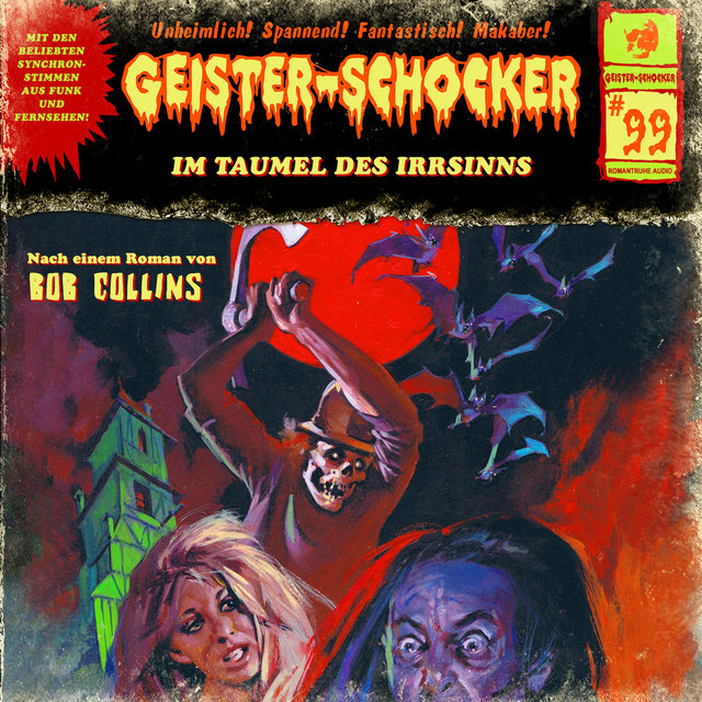 Folge 99: Im Taumel des Irrsinns