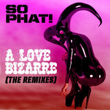 A Love Bizarre