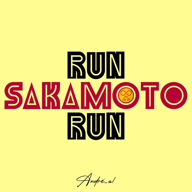 Run Sakamoto Run (From 