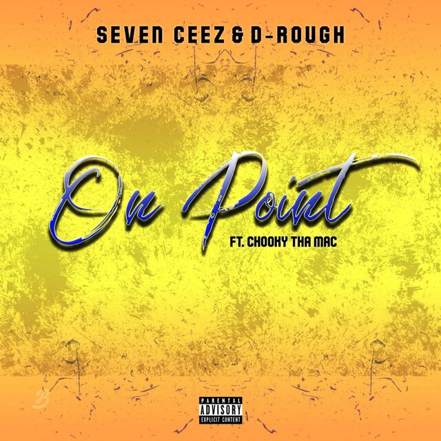 On Point (feat. Chooky Tha Mac & D- Rough)
