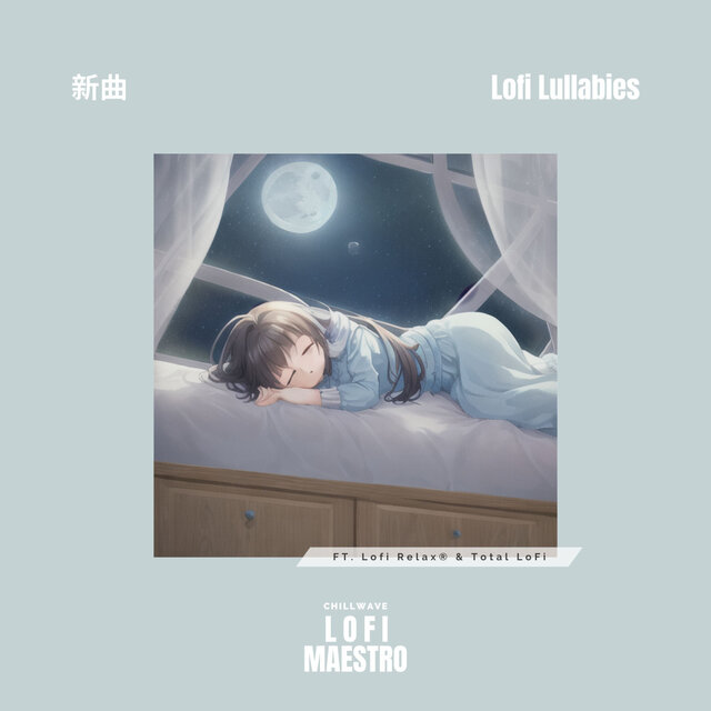 Lofi Lullabies