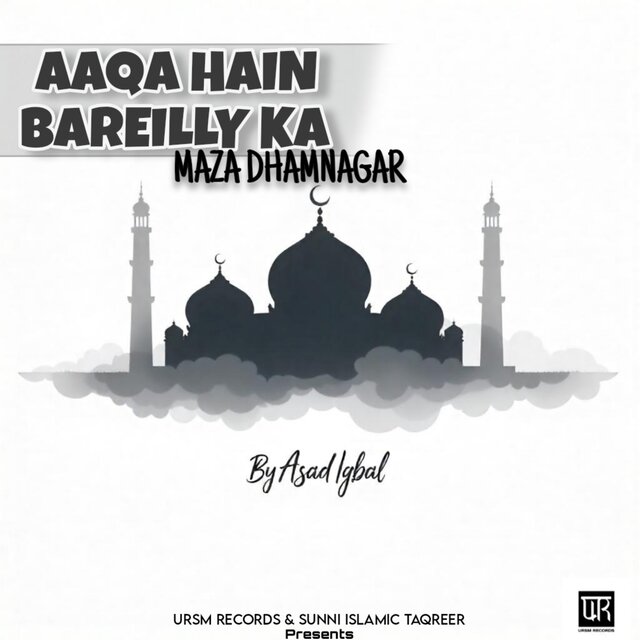 Aaqa Hain Bareilly Ka Maza Dhamnagar