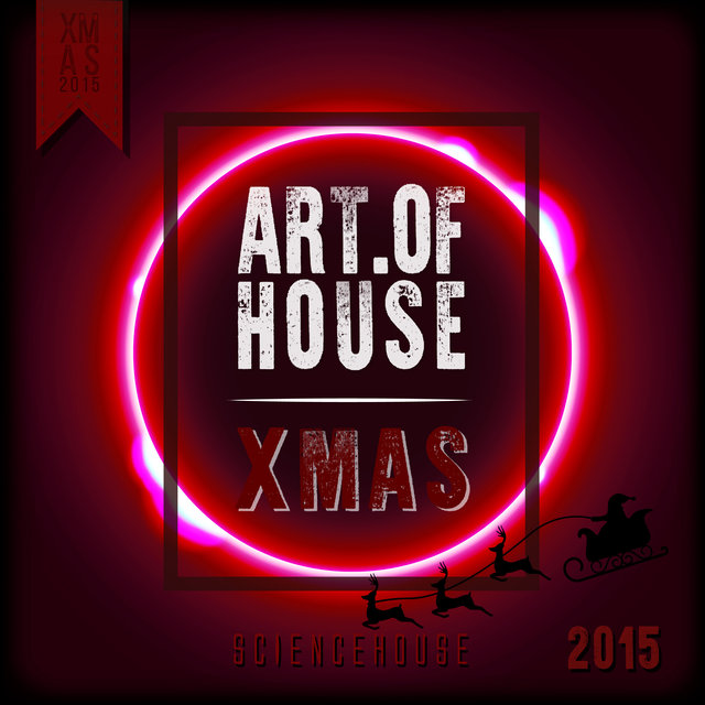 Art Of House - Xmas 2015