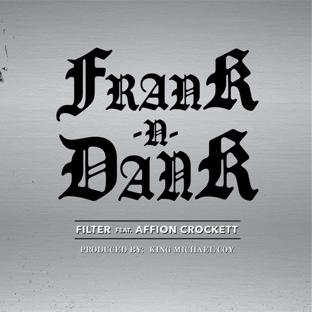 Filter (feat. Affion Crockett)
