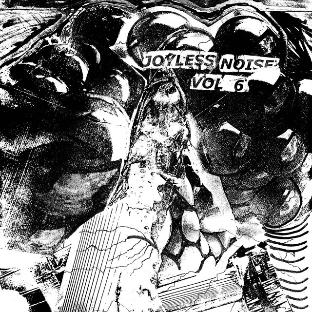 Joyless Noise, Vol. 6