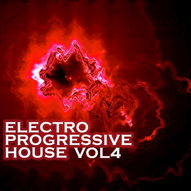 Electro Progressive House, Vol. 4